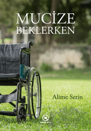 Mucize Beklerken – Alime Serin – Mandal Kitap kitap kapağı