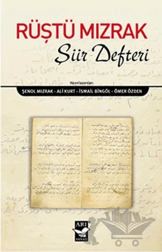Rüştü Mızrak Şiir Defteri – Kolektif – Arı Sanat Yayınevi kitap kapağı