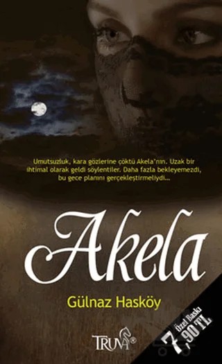 Akela – Gülnaz Hasköy – Truva Yayınları kitap kapağı