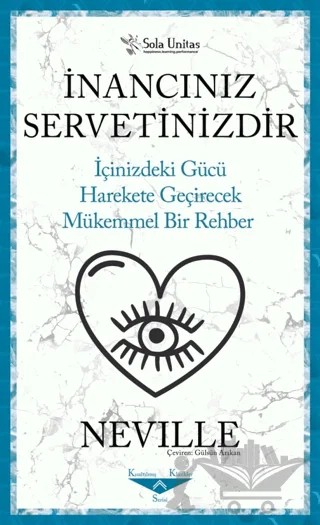 İnancınız Servetinizdir – Neville – Sola Unitas kitap kapağı