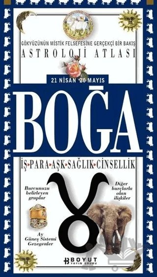 Astroloji Atlası Boğa 21 Nisan / 20 Mayıs İş - Para - Aşk - Sağlık - Cinsellik – Kolektif – Boyut Yayın Grubu kitap kapağı