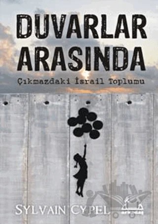 Duvarlar Arasında – Sylvain Cypel – Arkadaş Yayınları kitap kapağı