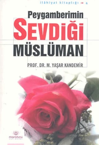 Peygamberimin Sevdiği Müslüman – M. Yaşar Kandemir – Zafer Yayınları kitap kapağı