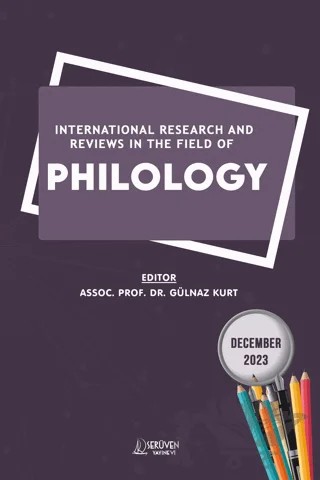 International Research and Reviews in the Field of Philology - December 2023 – Kolektif – Serüven Yayınevi kitap kapağı
