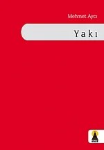 Yakı (Şiir) – Mehmet Aycı – Ebabil kitap kapağı