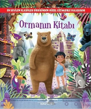 Ormanın Kitabı (Okul Öncesi) – Joseph Rudyard Kipling – İş Bankası Kültür Yayınları kitap kapağı