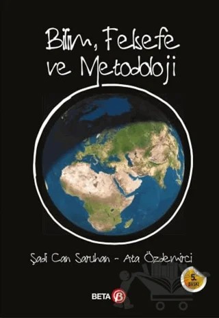 Bilim, Felsefe ve Metodoloji – Şadi Can Saruhan, Ata Özdemirci – Beta Yayınevi kitap kapağı