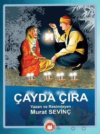 Çayda Çıra (Resimli) – Murat Sevinç – Bordo Ressam kitap kapağı