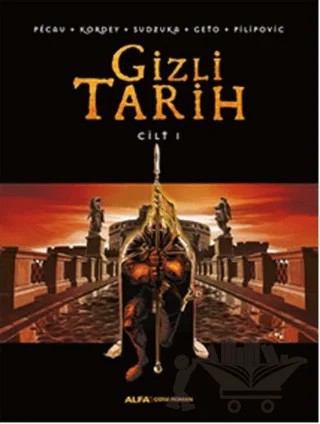 Gizli Tarih Cilt 1 – Kolektif – Alfa Yayınları kitap kapağı