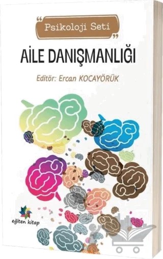 Aile Danışmanlığı Psikoloji Seti – Kolektif – Eğiten Kitap kitap kapağı