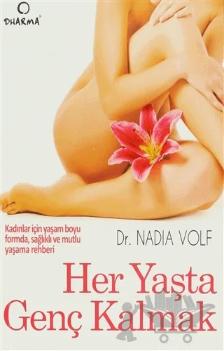 Her Yaşta Genç Kalmak – Nadia Volf – Dharma Yayınları kitap kapağı