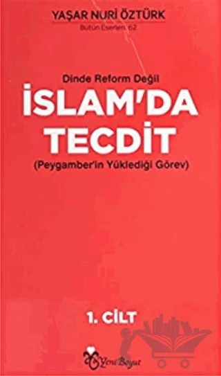 Dinde Reform Değil İslam'da Tecdit Cilt: 1 – Yaşar Nuri Öztürk – Yeni Boyut Yayınları kitap kapağı