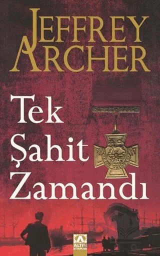 Tek Şahit Zamandı – Jeffrey Archer – Altın Kitaplar kitap kapağı