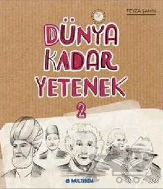 Dünya Kadar Yetenek 2 – Feyza Şahin – Multibem Yayınları kitap kapağı