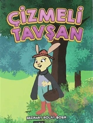 Çizmeli Tavşan – Nezahat Polat Bora – Zeyrek Yayıncılık kitap kapağı