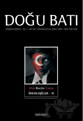 Doğu Batı Düşünce Dergisi Yıl: 7 Sayı: 29 - İdeolojiler - 2 – Doğu Batı Dergileri kitap kapağı