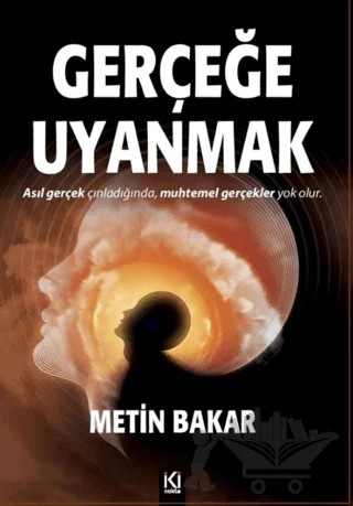 Gerçeğe Uyanmak – Metin Bakar – İki Nokta Kitabevi kitap kapağı
