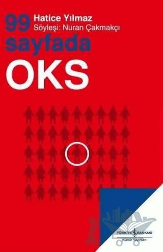 99 Sayfada OKS – Hatice Yılmaz – İş Bankası Kültür Yayınları kitap kapağı