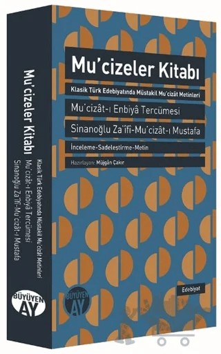 Mucizeler Kitabı : Mucizat-ı Enbiya Tercümesi – Kolektif – Büyüyen Ay Yayınları kitap kapağı