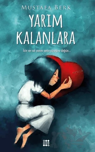 Yarım Kalanlara – Mustafa Berk – Dokuz Yayınları kitap kapağı