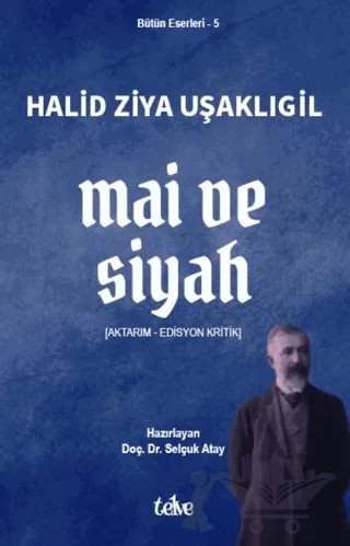 Mai ve Siyah – Halit Ziya Uşaklıgil – Telve Kitap kitap kapağı