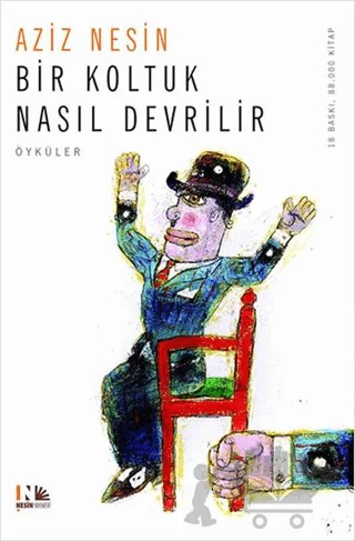 Bir Koltuk Nasıl Devrilir – Aziz Nesin – Nesin Yayınevi kitap kapağı