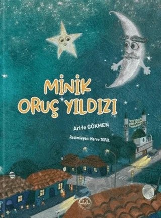 Minik Oruç Yıldızı – Arife Gökmen – Diyanet İşleri Başkanlığı kitap kapağı