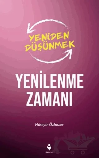 Yenilenme Zamanı – Hüseyin Özhazar – Tire Kitap kitap kapağı