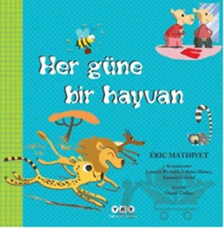 Her Güne Bir Hayvan – Eric Mathivet – Yapı Kredi Yayınları kitap kapağı