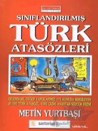 Sınıflandırılmış Türk Atasözlerimiz – Metin Yurtbaşı – Excellence Yayınları kitap kapağı
