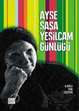 Yeşilçam Günlüğü – Ayşe Şasa – Küre Yayınları kitap kapağı