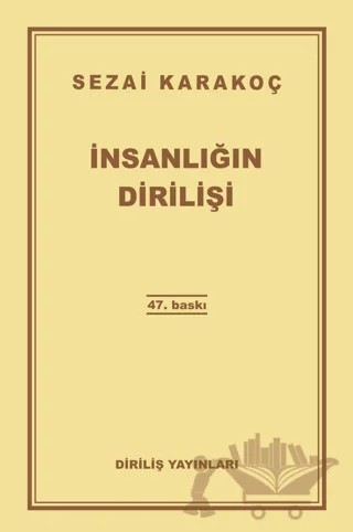 İnsanlığın Dirilişi – Sezai Karakoç – Diriliş Yayınları kitap kapağı
