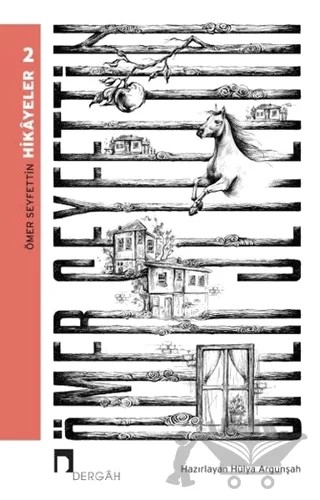 Ömer Seyfettin - Hikayeler 2 – Ömer Seyfettin – Dergah Yayınları kitap kapağı