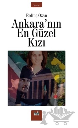 Ankara’nın En Güzel Kızı – Erdinç Ozan – İzan Yayıncılık kitap kapağı