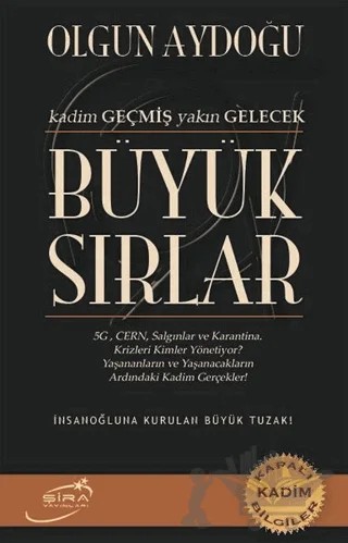 Büyük Sırlar – Olgun Aydoğu – Şira Yayınları kitap kapağı