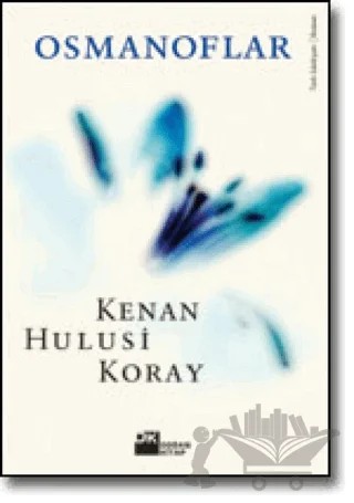 Osmanoflar – Kenan Hulusi Koray – Doğan Kitap kitap kapağı