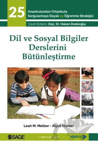 Dil ve Sosyal Bilgiler Derslerini Bütünleştirme – Alyce Hunter, Leah M. Melber – Vizetek Yayıncılık kitap kapağı