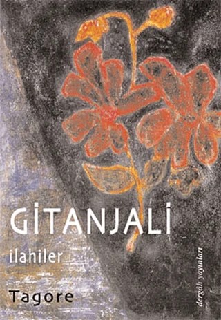 Gitanjali İlahiler – Rabındranath Tagore – Dergah Yayınları kitap kapağı