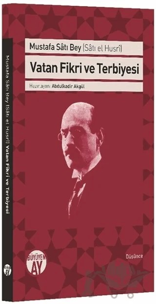 Vatan Fikri ve Terbiyesi – Mustafa Satı Bey – Büyüyen Ay Yayınları kitap kapağı