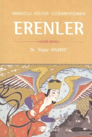 Anadolu Kültür Coğrafyasında Erenler – Yaşar Kalafat – Berikan Yayınevi kitap kapağı