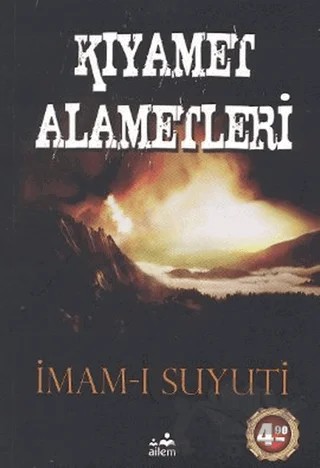 Kıyamet Alametleri – İmam-ı Suyuti – Ailem Yayınları kitap kapağı