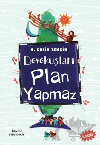 Devekuşları Plan Yapmaz – H. Salih Zengin – Vak Vak Yayınları kitap kapağı