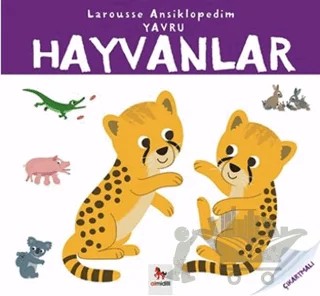 Larousse Ansiklopedim - Yavru Hayvanlar – Emille Gillet – Almidilli kitap kapağı