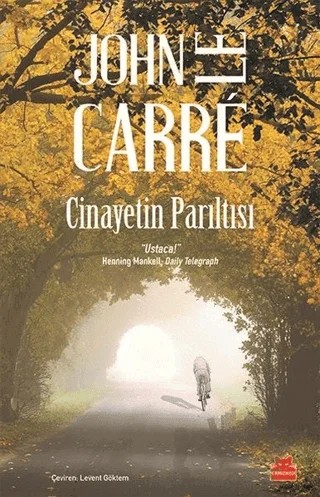 Cinayetin Parıltısı – John Le Carre – Kırmızı Kedi Yayınevi kitap kapağı