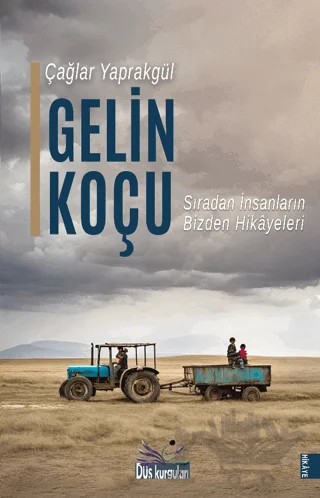 Gelin Koçu – Çağlar Yaprakgül – Düş Kurguları Yayıncılık kitap kapağı