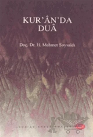Kur’an’da Dua – H. Mehmet Soysaldı – Şule Yayınları kitap kapağı