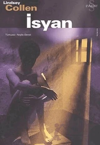 İsyan – Lindsey Collen – Everest Yayınları kitap kapağı
