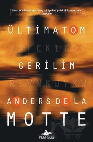 Ültimatom – Anders de la Motte – Pegasus Yayınları kitap kapağı