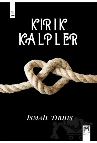 Kırık Kalpler – İsmail Tırhış – Memento Mori kitap kapağı