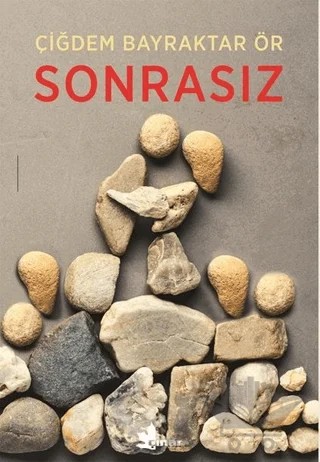 Sonrasız – Çiğdem Bayraktar Ör – Çınar Yayınları kitap kapağı